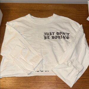 Cold Crush - “Just don’t be boring” White Crop Top with Black Text